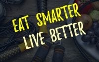 Eat Smarter Live Better